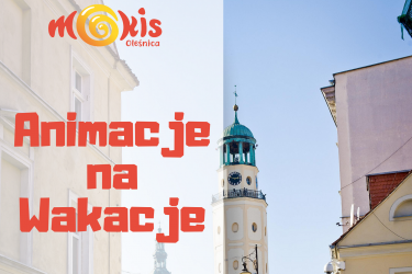 Animacje na wakacje - "Miejskie opowieści"