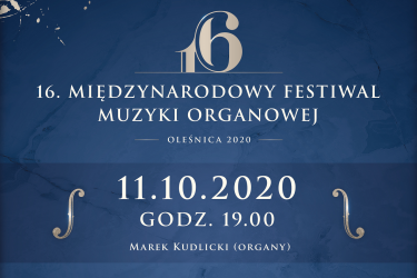 XVI Międzynarodowy Festiwal Muzyki Organowej