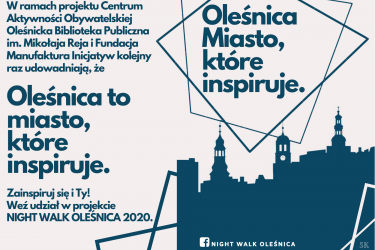 Rusza 2. edycja NIGHT WALK OLEŚNICA 2020! Nie przegap
