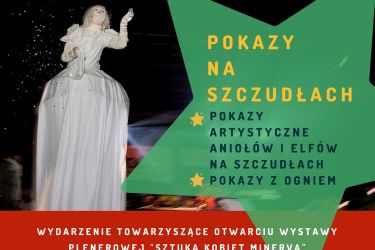 Artystyczne pokazy szczudlarzy i wystawa plenerowa „Sztuka Kobiet MINERVA”