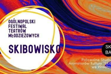 Spektakl OTELLO w finale Ogólnopolskiego Festiwalu Teatrów Młodzieżowych SKiBOWISKO