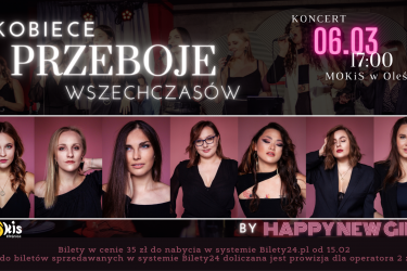 Dzień Kobiet - Koncert KOBIECE PRZEBOJE WSZECHCZASÓW w wykonaniu zespołu HAPPY NEW GIRLS