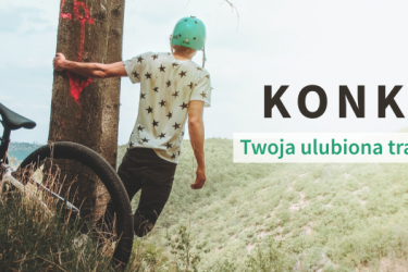 Weź udział w konkursie i podziel się swoją ulubioną trasą rowerową