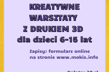 Warsztaty kreatywne z drukiem 3D