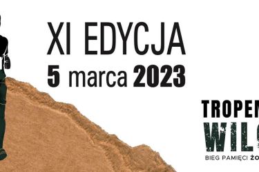 TROPEM WILCZYM. Bieg Pamięci Żołnierzy Wyklętych - XI edycja