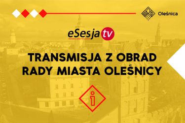 Transmisja z obrad XX uroczystej sesji Rady Miasta Oleśnicy IX kadencji