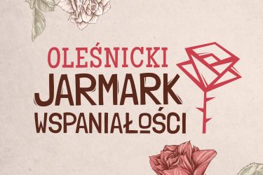 Oleśnicki Jarmark Wspaniałości już w ten weekend 14-15 października