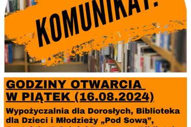 Komunikat w sprawie godzin pracy 16.08 Oleśnickiej Biblioteki Publicznej im. Mikołaja Reja