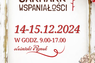 Ruszyły zapisy na BOŻONARODZENIOWY OLEŚNICKI JARMARK WSPANIAŁOŚCI